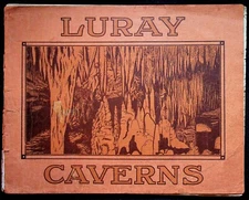 Luray Caverns 1913 Travel Brochure Luray Virginia Kauffman