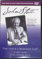 John Stot At The Loma Linda University Church “Our God Is A Missionary” (DVD)
