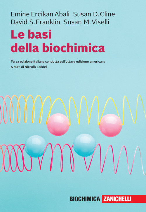 Le basi della biochimica - 2023 - Zanichelli