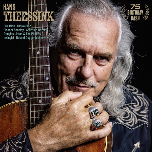 Hans Theessink 75 Birthday Bash (CD)