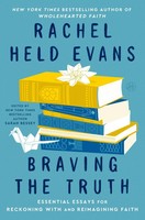 Rachel Held Evans (U. A.) | Braving The Truth | Buch | Englisch (2026)