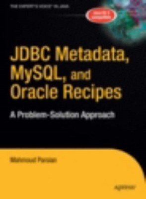 Parsian - JDBC Metadata MySQL and Oracle Recipes   A Problem-Solutio - X555z
