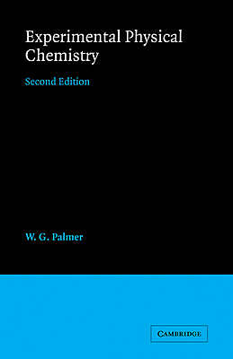 Experimental Physical Chemistry Palmer Paperback Cambridge University Press
