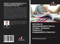 Khurshid Boymirzaev | Metodi DI Insegnamento Della Storia: Essenza Teorica E...