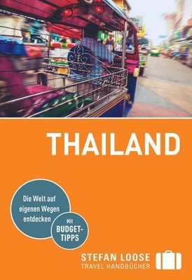 Stefan Loose Reiseführer Thailand: mit Reiseatlas Loose, Mischa, Andre 1440281-2