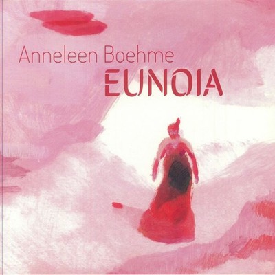 BOEHME, Anneleen - Eunoia - Vinyl (LP)