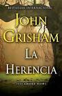 La Herencia: (The Inheritance: Sycamore Row--Spanish-Language Edition) by John Grisham (Paperback / softback, 2014)