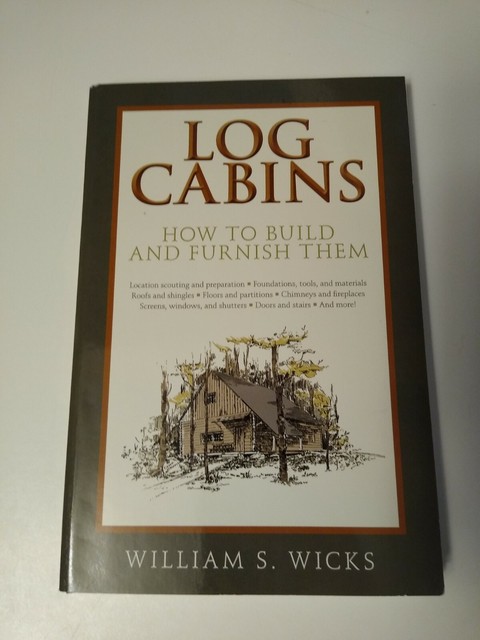 Log Cabin Building Book-great condition! | eBay
