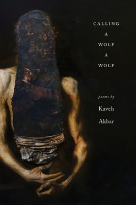Calling a Wolf a Wolf | Kaveh Akbar | Taschenbuch | Kartoniert / Broschiert