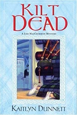 Kilt Dead Hardcover Kaitlyn Dunnett