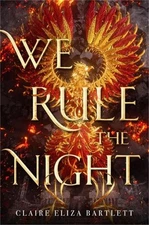 Claire Eliza Bartlett We Rule the Night (Paperback) (UK IMPORT)