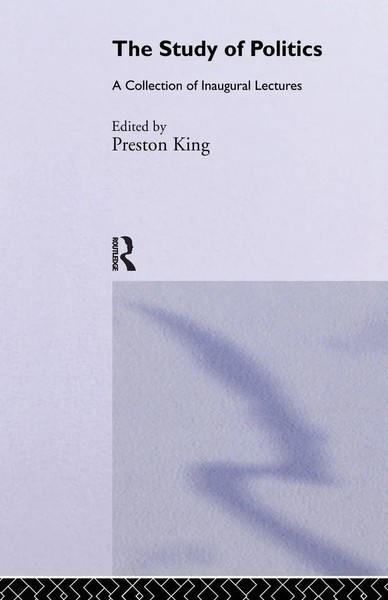 Preston King | The Study Of Politics | Taschenbuch | Englisch (2016) | Routledge-image