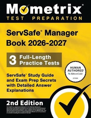 Servsafe Manager Book 2026-2027 - 3 Full-Length Practice Tests, Servsafe Study G