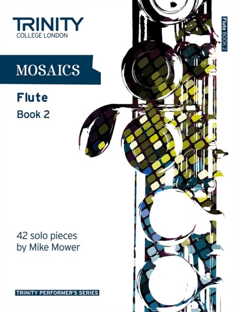 Mosaics Flute Book 2 by Mike Mower 9780857361752 NEW Free UK Delivery - Image 3