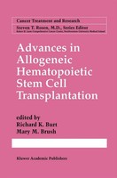 Richard K. Burt (U. A.) | Advances In Allogeneic Hematopoietic Stem Cell...