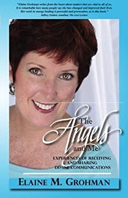The Angels and Me : Experiences of Receiving and Sharing Divine C