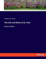 The Life And Work Of St. Paul Quiver Edition Frederic W. Farrar Taschenbuch 2023
