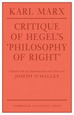Critique of Hegel's 'Philosophy Of Right' (Cambridge Studies in the History...