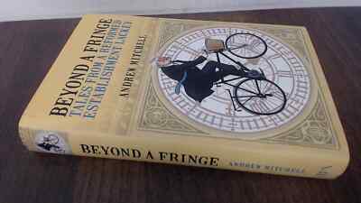 			Beyond a Fringe: Tales from a Reformed Establishment Lackey (Sign		