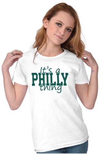 Its A Philly Thing Philadelphia Pennsylvania Womens Top Junior Graphic Tee