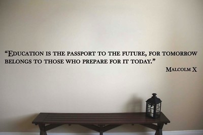 Malcolm X Inspirational Classroom Quote Vinyl Wall Sticker Decal 