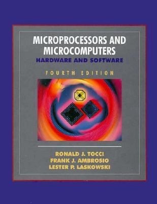 Microprocessors and Microcomputers : Hardware and Software Hardco
