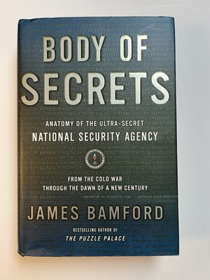 SIGNED: James Bamford ''Body of Secrets'' (2001 HC/1st Ed/later printing)