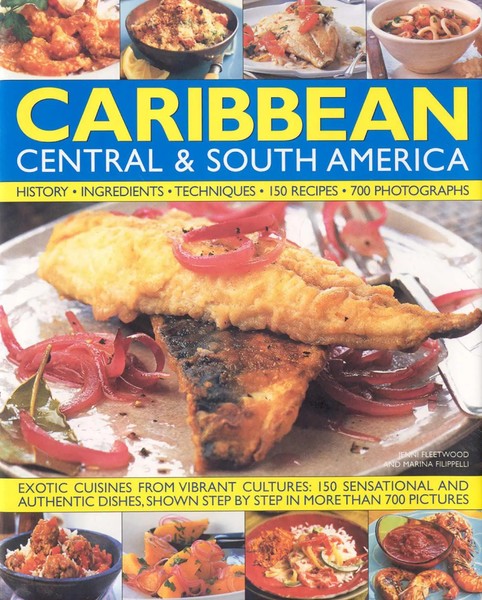 The Illustrated Food And Cooking Of The Caribbean, Central & South America-image