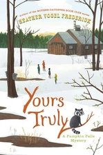 Yours Truly (A Pumpkin Falls Mystery) - paperback Frederick, Heather Vogel