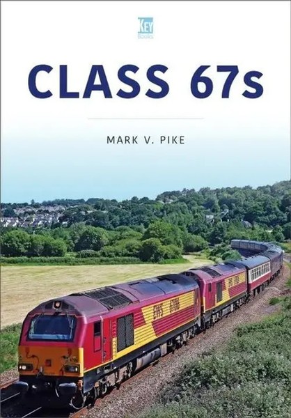 Class 67S | Mark Pike | Englisch | Taschenbuch | Britain's Railways Series-image