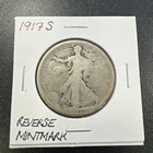 1917-S U.S. Liberty Walking Half Dollar 50c - .9 / Reverse Mintmark -No Reserve!
