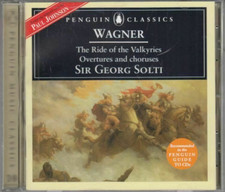 Georg Solti - Wagner - Ride of the Valkyries; Overtures and Choruses CD (1998)
