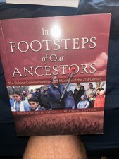 In the Footsteps of Our Ancestors : The Dakota Commemorative Marches of the 21st