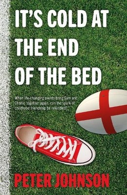 Peter Johnson It s Cold at the End of the Bed (Taschenbuch)