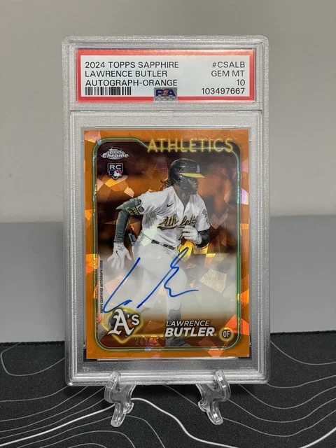 🔥Lawrence Butler 2024 Topps Chrome Sapphire Orange RC AUTO /25 PSA 10 📈 A’s🔥