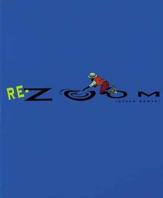 Re-Zoom - Paperback, by Banyai Istvan - Very Good