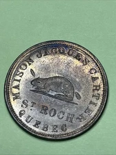 Br#571 Maison Jacques Cartier, St Roch., Quebec/ Beaver, 1850’s Token Super Nice