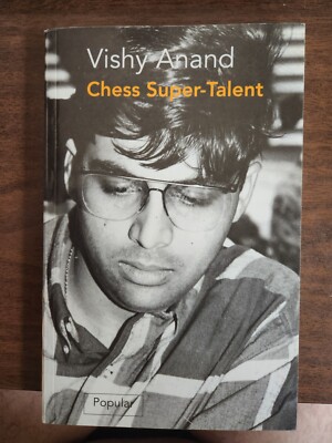 chess biography Anand early games analyzed paperback