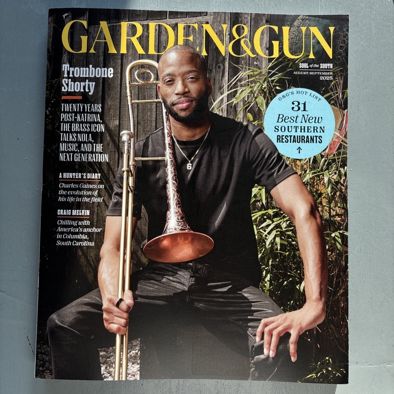 Garden & Gun Magazine August - September 2025 Trombone Shorty Craig Melvin