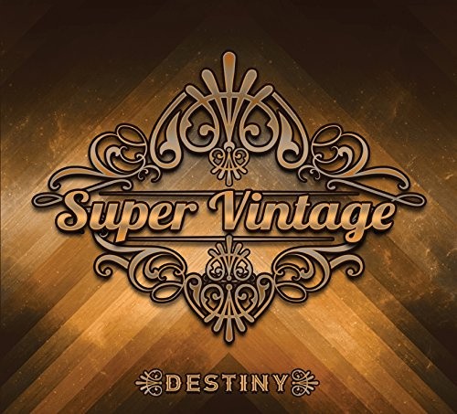 Destiny by Super Vintage [Audio CD]
