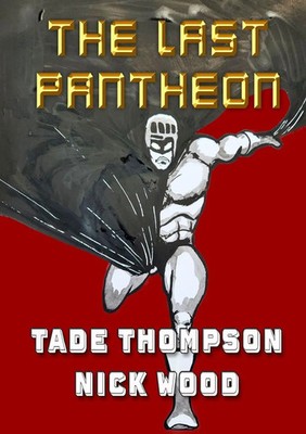 The Last Pantheon Tade Thompson (u. a.) Taschenbuch Englisch 2024 NewCon Press