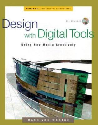 Design with Digital Tools: Using New Media Creatively by 