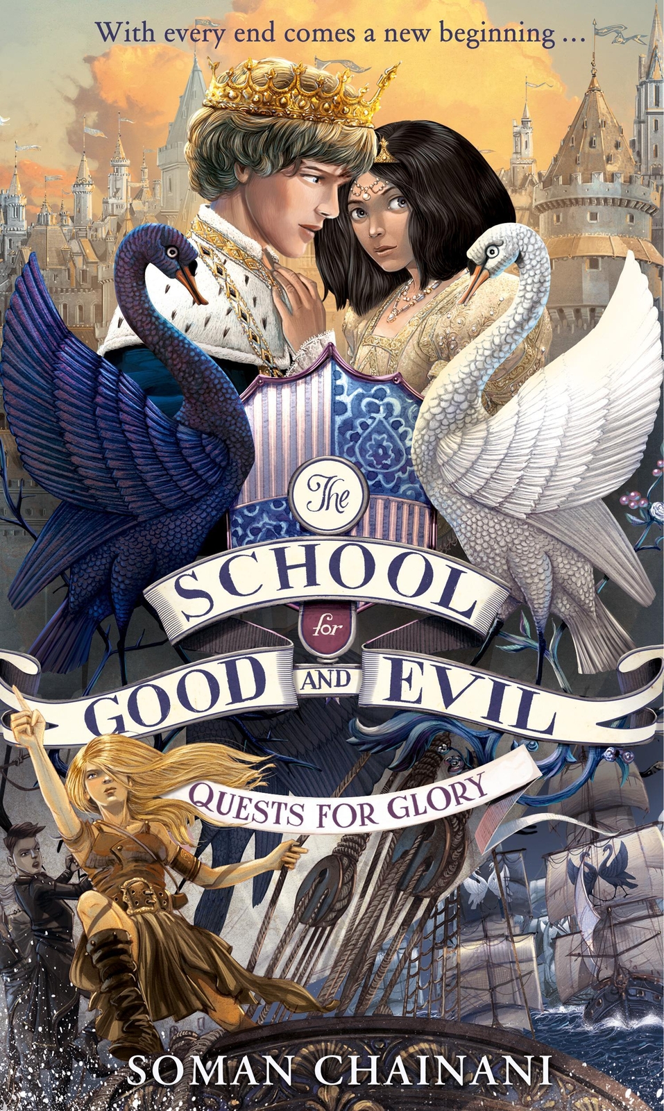 The School For Good And Evil 04. The Quests For Glory Soman Chainani