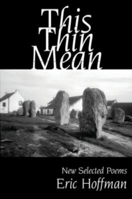 This Thin Mean: New Selected Poems, Brand New, Free shipping in the US