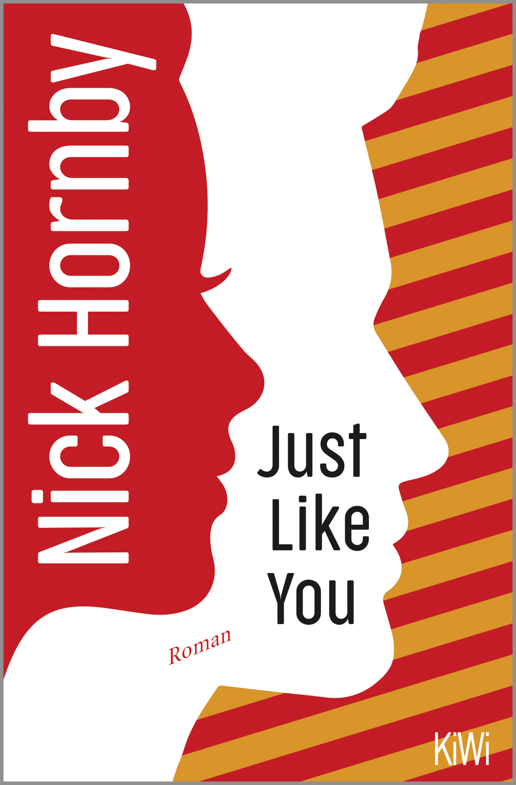 Thumbnail - Nick Hornby; Stephan Kleiner / Just Like You