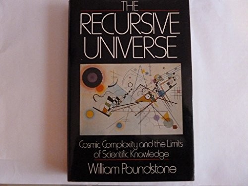 DAS REKURSIVE UNIVERSUM: KOSMISCHE KOMPLEXITÄT UND DIE GRENZEN Von William Poundstone - Bild 1 von 1