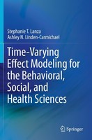 Time-Varying Effect Modeling For The Behavioral, Social, And Health Sciences Ste