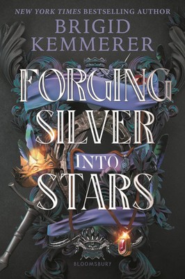 Forging Silver Into Stars Brigid Kemmerer Buch Gebunden Englisch 2022