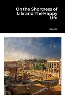 Seneca | On The Shortness Of Life And The Happy Life | Taschenbuch | Englisch