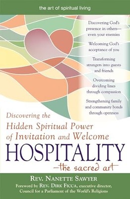 Hospitality_The Sacred Art: Discovering the Hidden Spiritual Power o - VERY GOOD